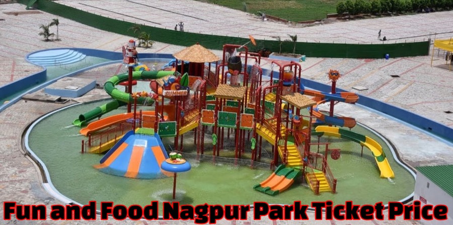 Fun and Food Nagpur Park Ticket