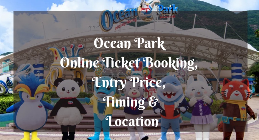 Ocean Park Ticket Entry Price