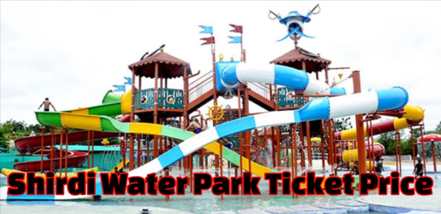 Shirdi Water Park Ticket Booking